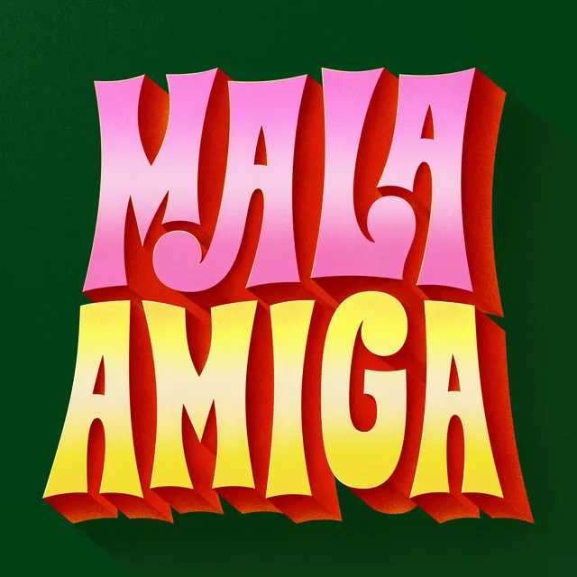 Mala Amiga