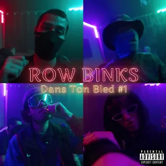 ROW Binks dans ton bled #1 by ROW Binks