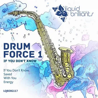 If You Don't Know by Drum Force 1