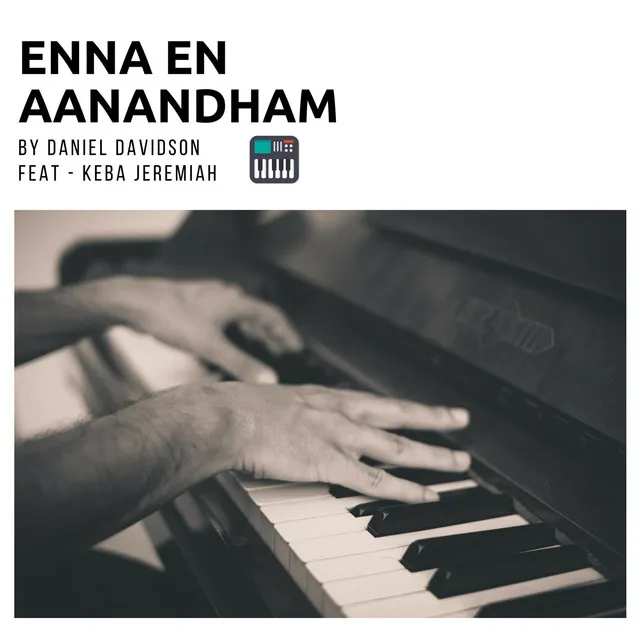 Enna En Aanandham (feat. Keba Jeremiah)