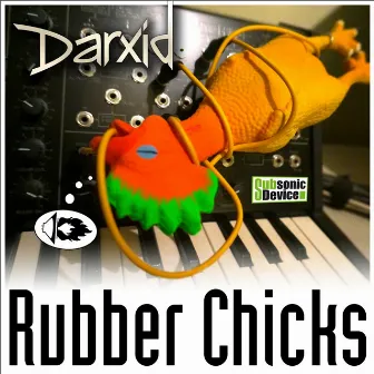 Rubber Chicks by Darxid