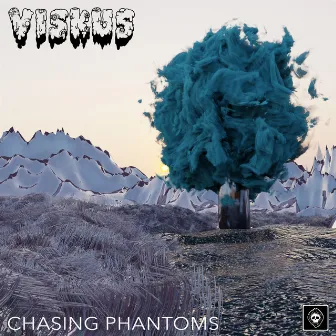 Chasing Phantoms EP by Viskus