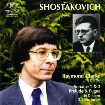 Shostakovich, D.: Sonatas 1 & 2 / Prelude & Fugue in D minor / 24 Preludes by Unknown Artist