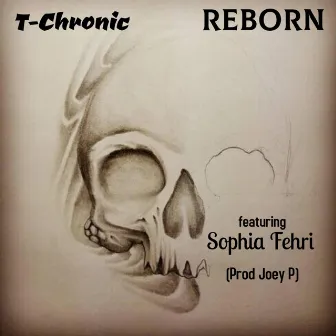 Reborn by T-Chronic