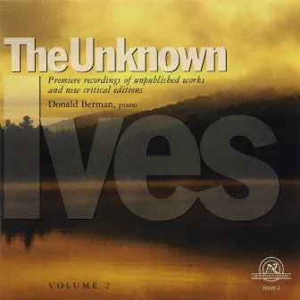 The Unknown Ives, vol. 2 by Donald Berman