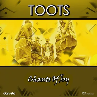 Chants of Joy by Toots