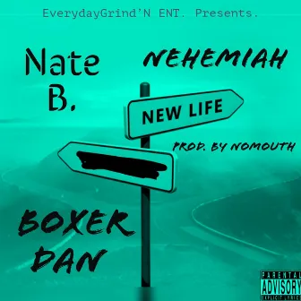 New Life by Nate B.