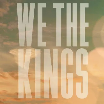 We the Kings (Original Motion Picture Soundtrack) by Toby Knowles