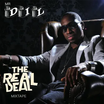 The Real Deal (Mixtape) by Mr Dil