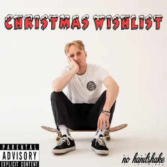 Christmas Wishlist by No Handshake