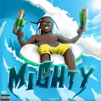 Mighty by Yak Gotti