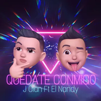 Quédate Conmigo by J-Cian