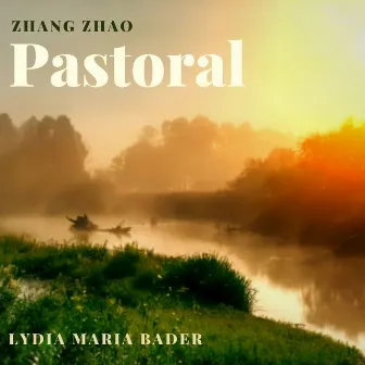 Pastoral by Lydia Maria Bader