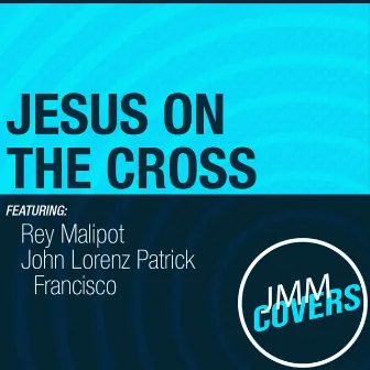 Jesus On The Cross by Rey Malipot