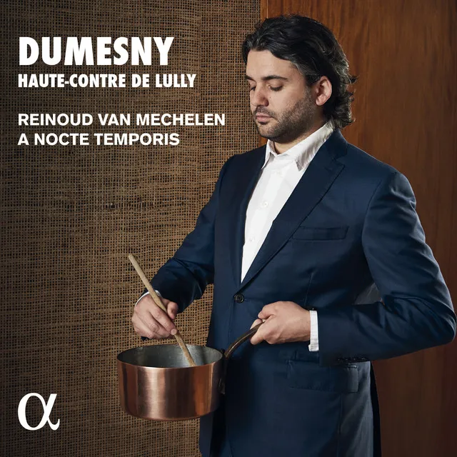 Dumesny, haute-contre de Lully