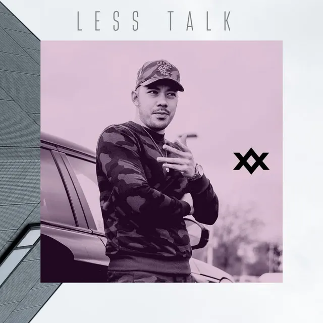 Less Talk