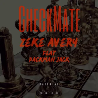 CheckMate by Zeke Avery