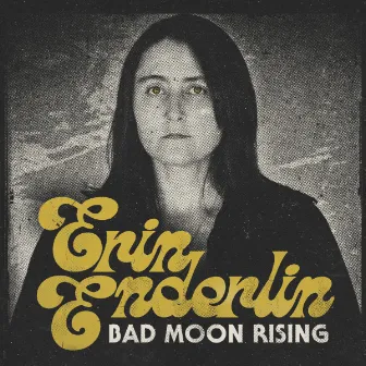 Bad Moon Rising by Erin Enderlin