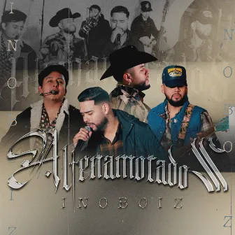 Altenamorados (En Vivo) by Inoboiz