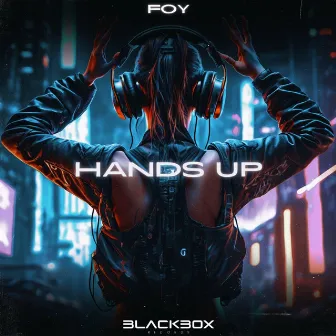 Hands Up by Blackbox Records