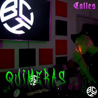 Quimeras by Calles