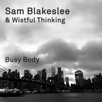 Busy Body by Sam Blakeslee