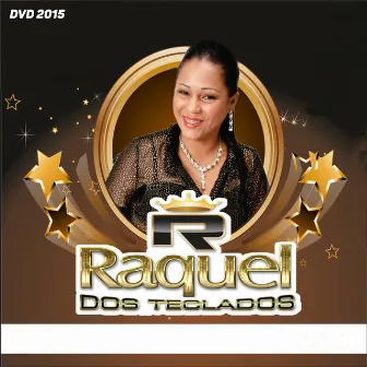 DVD 2015 by Raquel dos Teclados