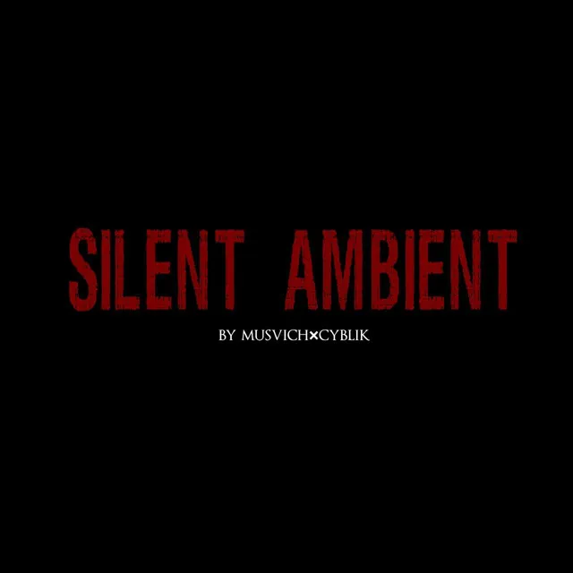 Silent Ambient