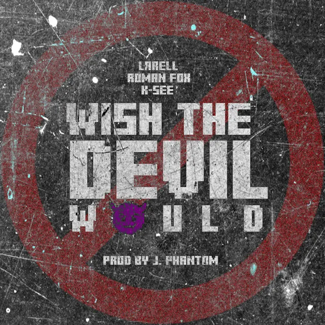 Wish the devil would - Radio Edit