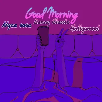 Good Morning by Nyce Sosa