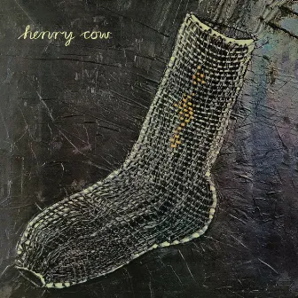 Unrest by Henry Cow