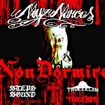 Non Dormire by Noyz Narcos