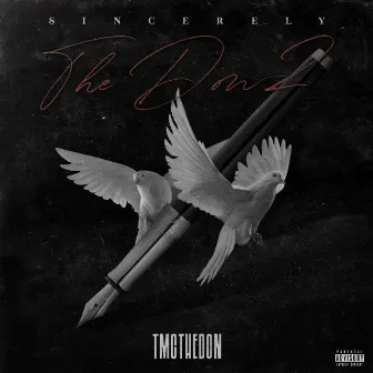 Sincerely The Don 2 by Tmcthedon