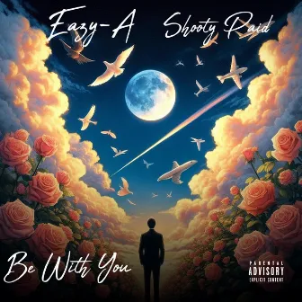 Be With You by Eazy A