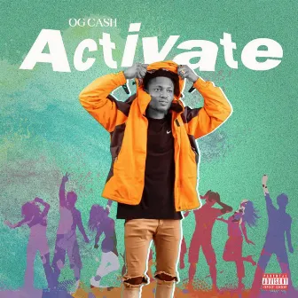 ACTIVATE by OG CASH