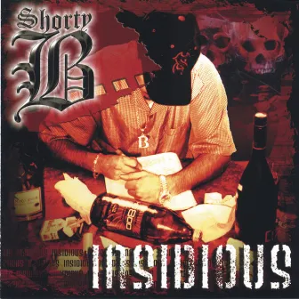 Insidious by Shorty B