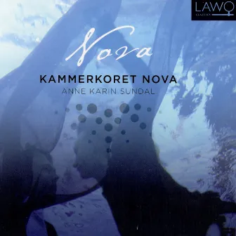 Nova by Kammerkoret Nova