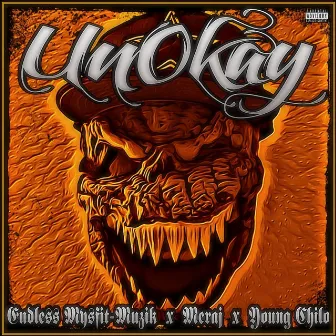 UnOkay by Endless Mysfit-Muzik