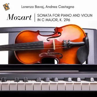 Mozart: Sonata for Piano and Violin in C Major, K. 296 by Lorenzo Bavaj