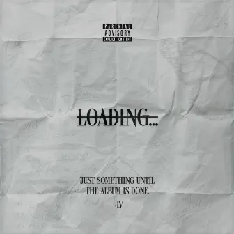 Loading... by J.V