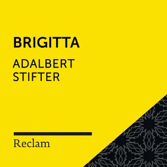 Stifter: Brigitta (Reclam Hörbuch) by Adalbert Stifter