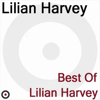 Best of Lilian Harvey by Lilian Harvey