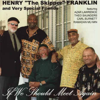 If We Should Meet Again by Henry Franklin