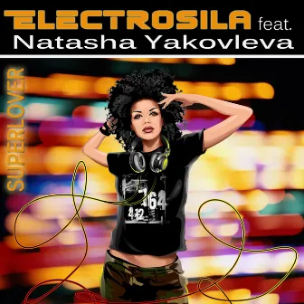 Superlover (feat. Natasha Yakovleva) by Electrosila