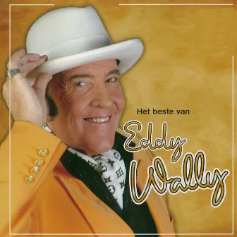 Het Beste van Eddy Wally by Eddy Wally