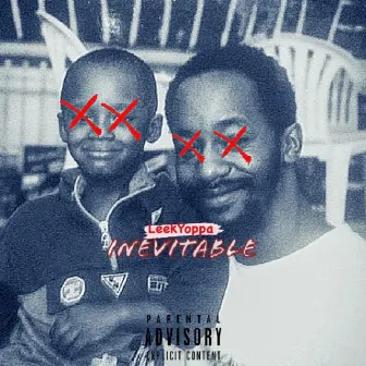 Inevitable by Leek Yoppa