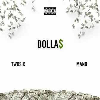 Dollas by MANO