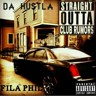 Da Hustla by Fila Phil