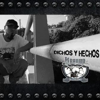 Dichos y Hechos by Kraneo La Oveja Negra