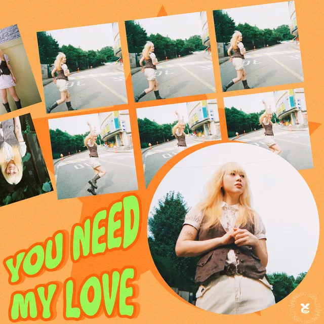 You need my love